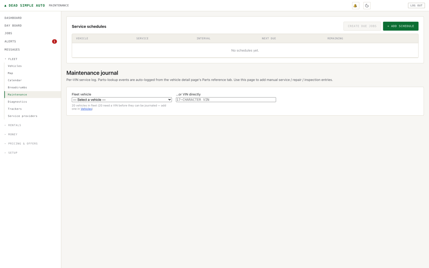 The Maintenance page before any schedules exist: service schedules on top, the per-VIN maintenance journal below. Both fill as you add schedules and log work.
