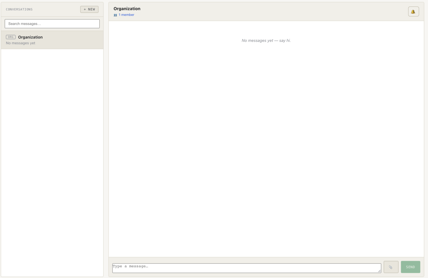The Messages inbox on a fresh install — conversations and search on the left, the organization thread (no messages yet) and composer on the right.